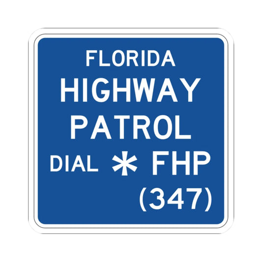 FLORIDA HIGHWAY PATROL DIAL FHP 347 FDOT Road sign FTP-43-04 (Florida) (Road Sign) STICKER Vinyl Kiss-Cut Decal 2 Inch White - The Sticker Space