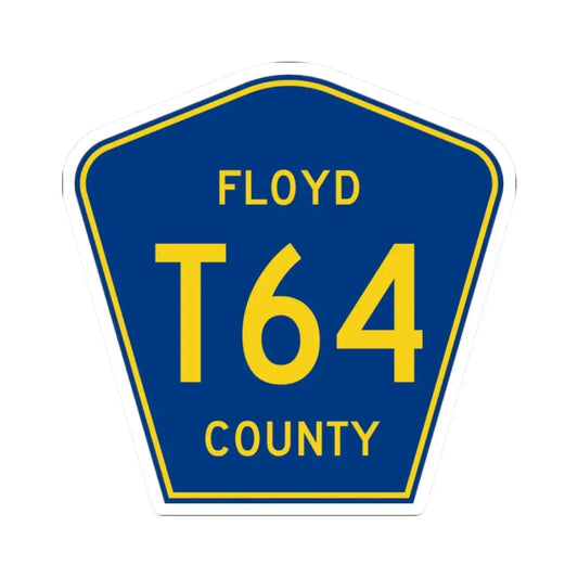 Floyd County Route T64 IA (Iowa) (Road Sign) STICKER Vinyl Kiss-Cut Decal 2 Inch White - The Sticker Space