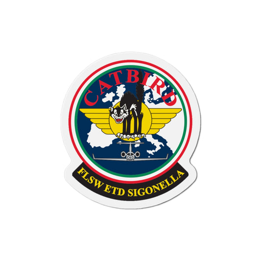 FLSW ETD Sigonella Catbird Fleet Logistics Support Wing Executive Transport Detachment (U.S. Navy) Die-Cut Magnet-3" x 3"-The Sticker Space