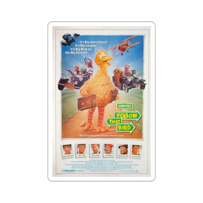 Follow That Bird 1985 Movie Poster STICKER Vinyl Die-Cut Decal 5 Inch - The Sticker Space