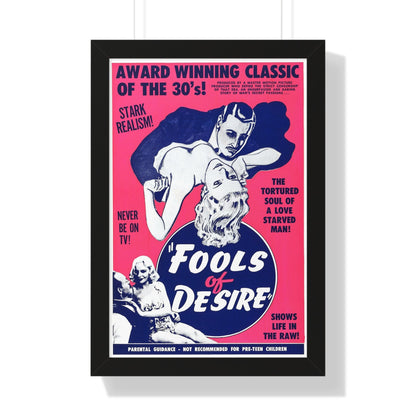 FOOLS OF DESIRE 1937 - Framed Movie Poster-16″ x 24″-The Sticker Space