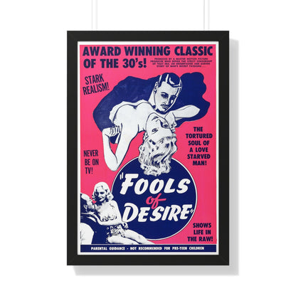 FOOLS OF DESIRE 1937 - Framed Movie Poster-20" x 30"-The Sticker Space