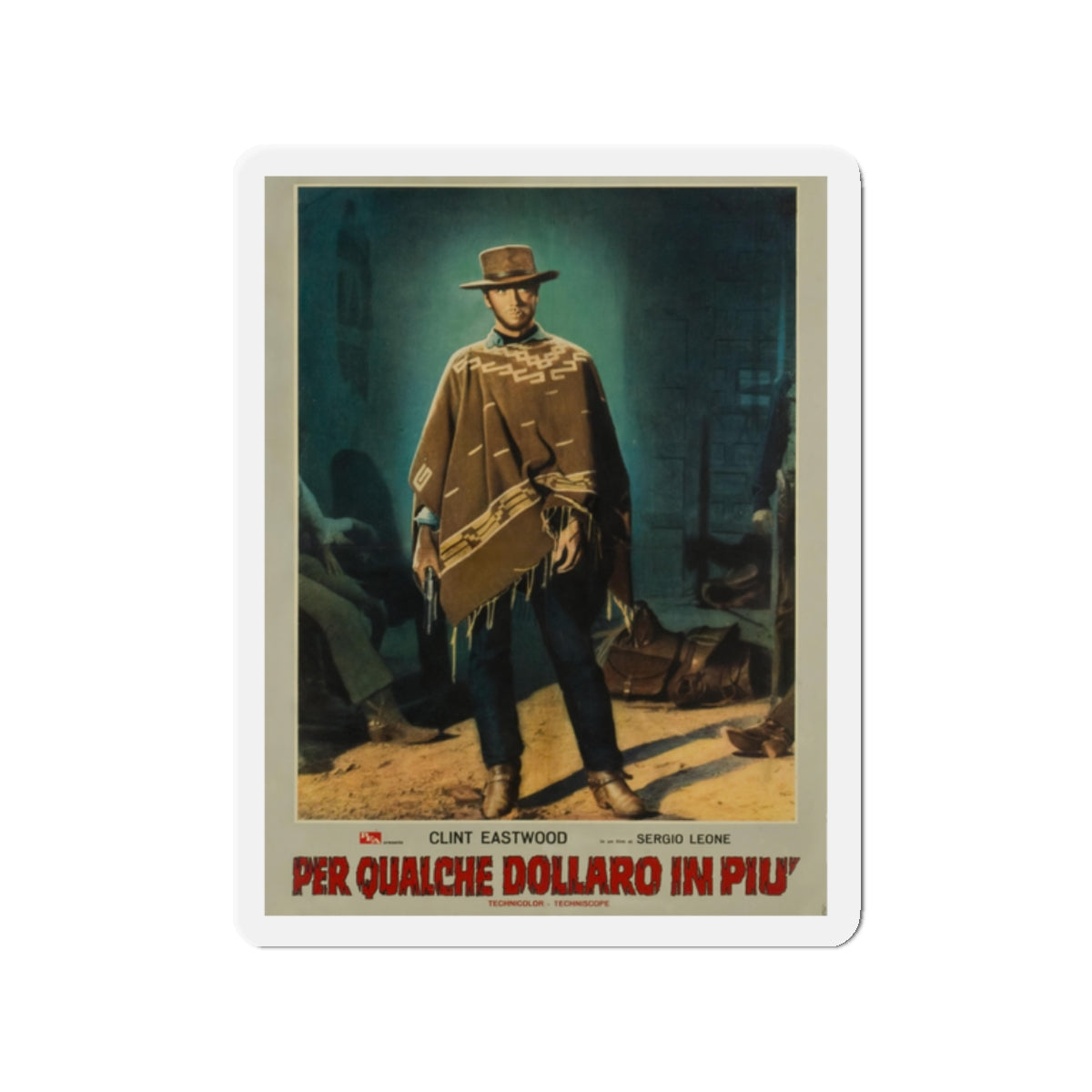 FOR A FEW DOLLARS MORE 1965 Movie Poster - Die-Cut Magnet-2" x 2"-The Sticker Space