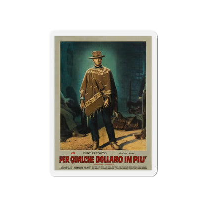 FOR A FEW DOLLARS MORE 1965 Movie Poster - Die-Cut Magnet-5" x 5"-The Sticker Space