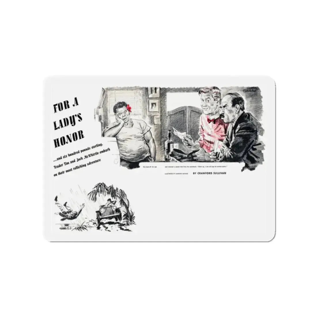 For A Lady's Honor, Liberty magazine, May, 1948 (Magazine Illustration) Refrigerator Magnet 2 Inch Die-Cut - The Sticker Space