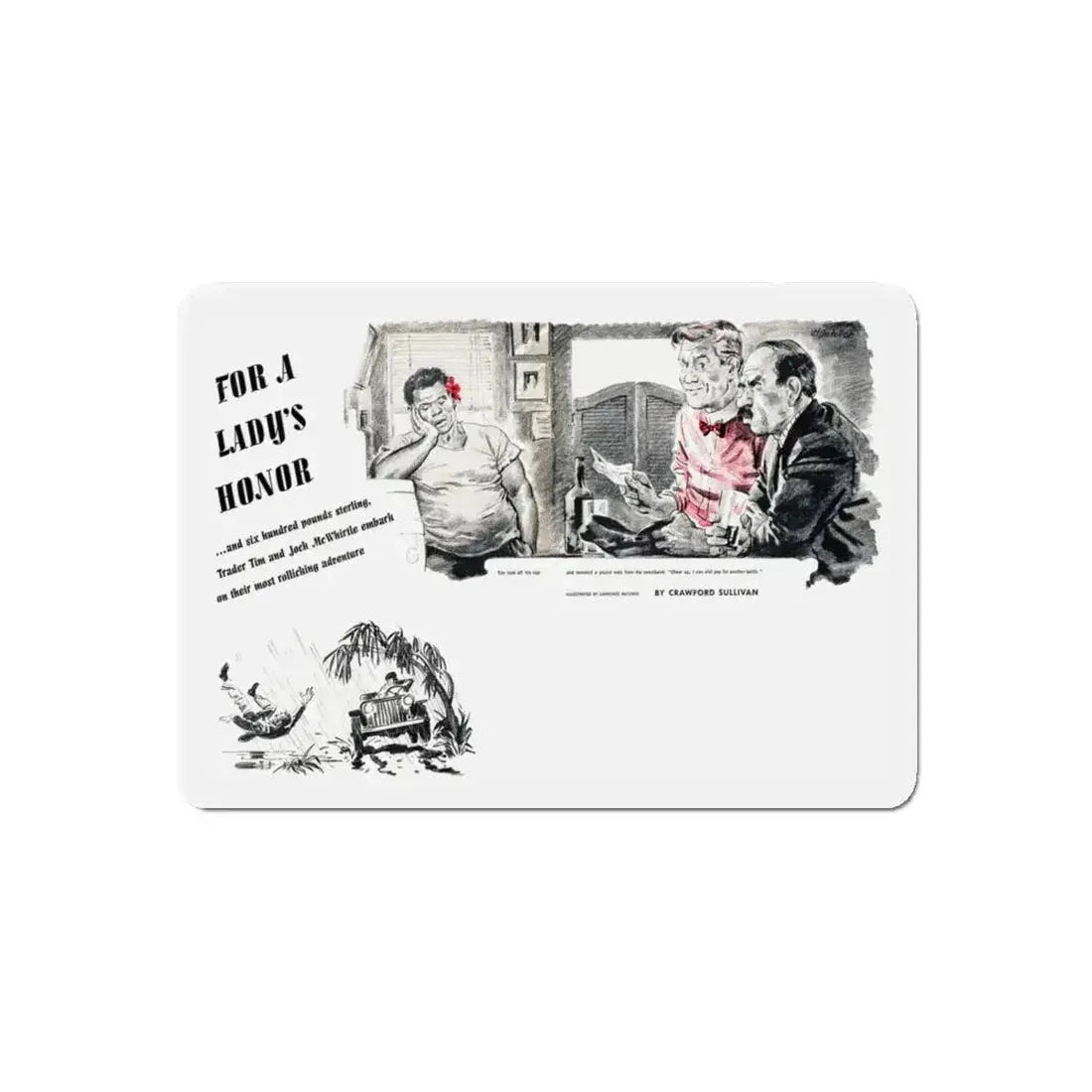 For A Lady's Honor, Liberty magazine, May, 1948 (Magazine Illustration) Refrigerator Magnet - The Sticker Space