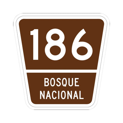 Forest Route 186 Puerto Rico (Puerto Rico) (Road Sign) STICKER Vinyl Kiss-Cut Decal 3 Inch White - The Sticker Space