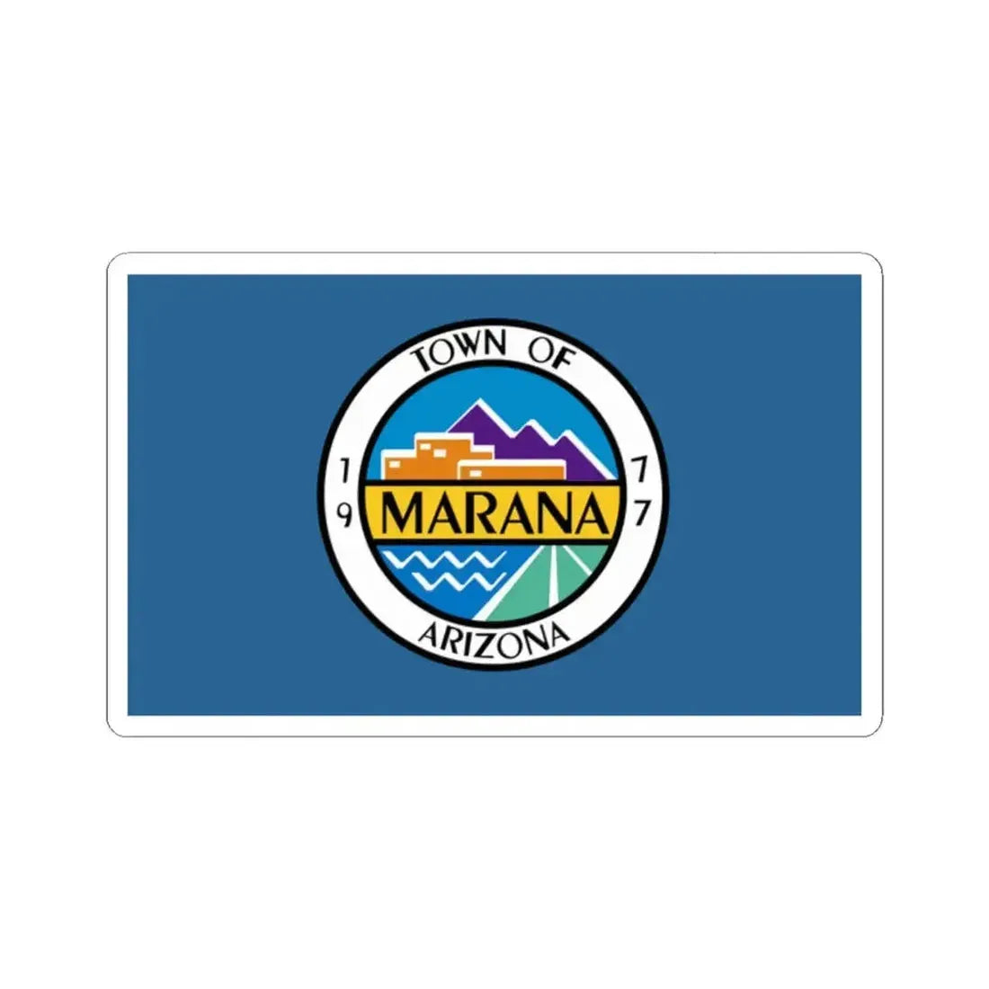 Former flag of Marana Arizona 2013 - 2021 (United States) STICKER Vinyl Kiss-Cut Decal 2 Inch White - The Sticker Space