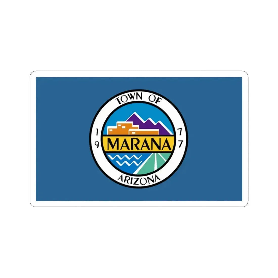 Former flag of Marana Arizona 2013 - 2021 (United States) STICKER Vinyl Kiss-Cut Decal 3 Inch White - The Sticker Space
