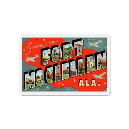 Fort McClellan Alabama (Greeting Postcards) Die-Cut Magnet-5" x 5"-The Sticker Space