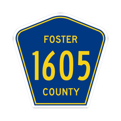 Foster County Route 1605 ND (North Dakota) (Road Sign) STICKER Vinyl Kiss-Cut Decal 3 Inch White - The Sticker Space
