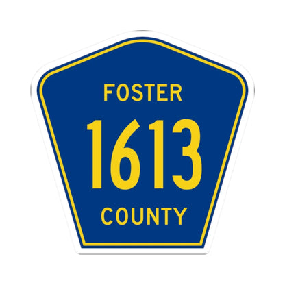 Foster County Route 1613 ND (North Dakota) (Road Sign) STICKER Vinyl Kiss-Cut Decal 2 Inch White - The Sticker Space