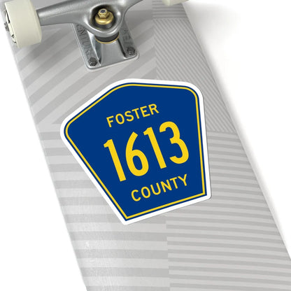 Foster County Route 1613 ND (North Dakota) (Road Sign) STICKER Vinyl Kiss-Cut Decal - The Sticker Space