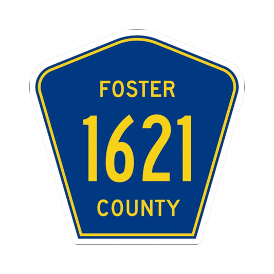 Foster County Route 1621 ND (North Dakota) (Road Sign) STICKER Vinyl Kiss-Cut Decal 2 Inch White - The Sticker Space