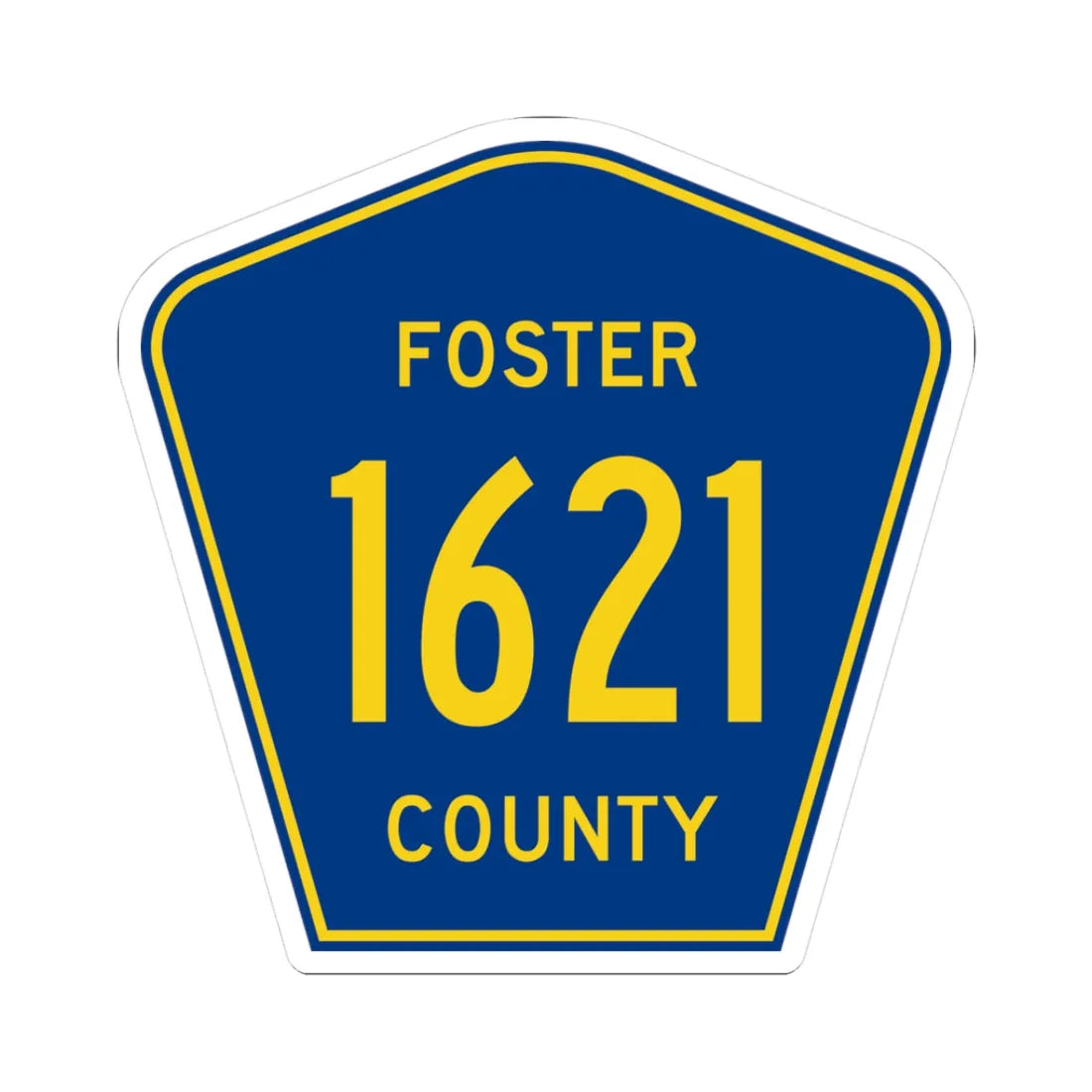 Foster County Route 1621 ND (North Dakota) (Road Sign) STICKER Vinyl Kiss-Cut Decal 3 Inch White - The Sticker Space