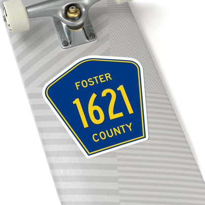 Foster County Route 1621 ND (North Dakota) (Road Sign) STICKER Vinyl Kiss-Cut Decal - The Sticker Space