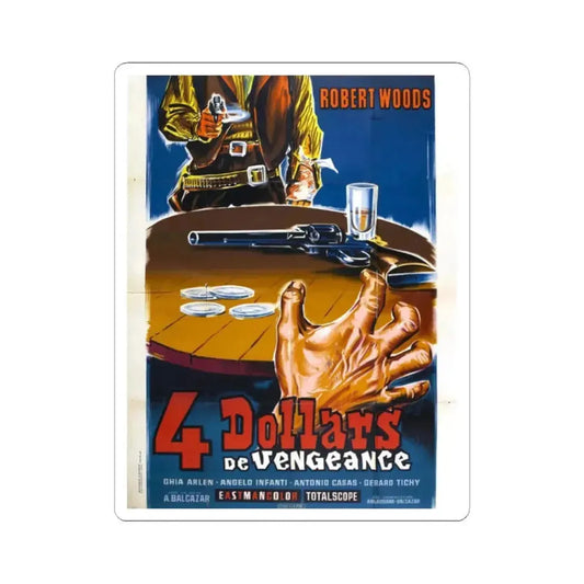 FOUR DOLLARS FOR VENGEANCE 1966 Movie Poster - STICKER Vinyl Kiss-Cut Decal 2 Inch White - The Sticker Space