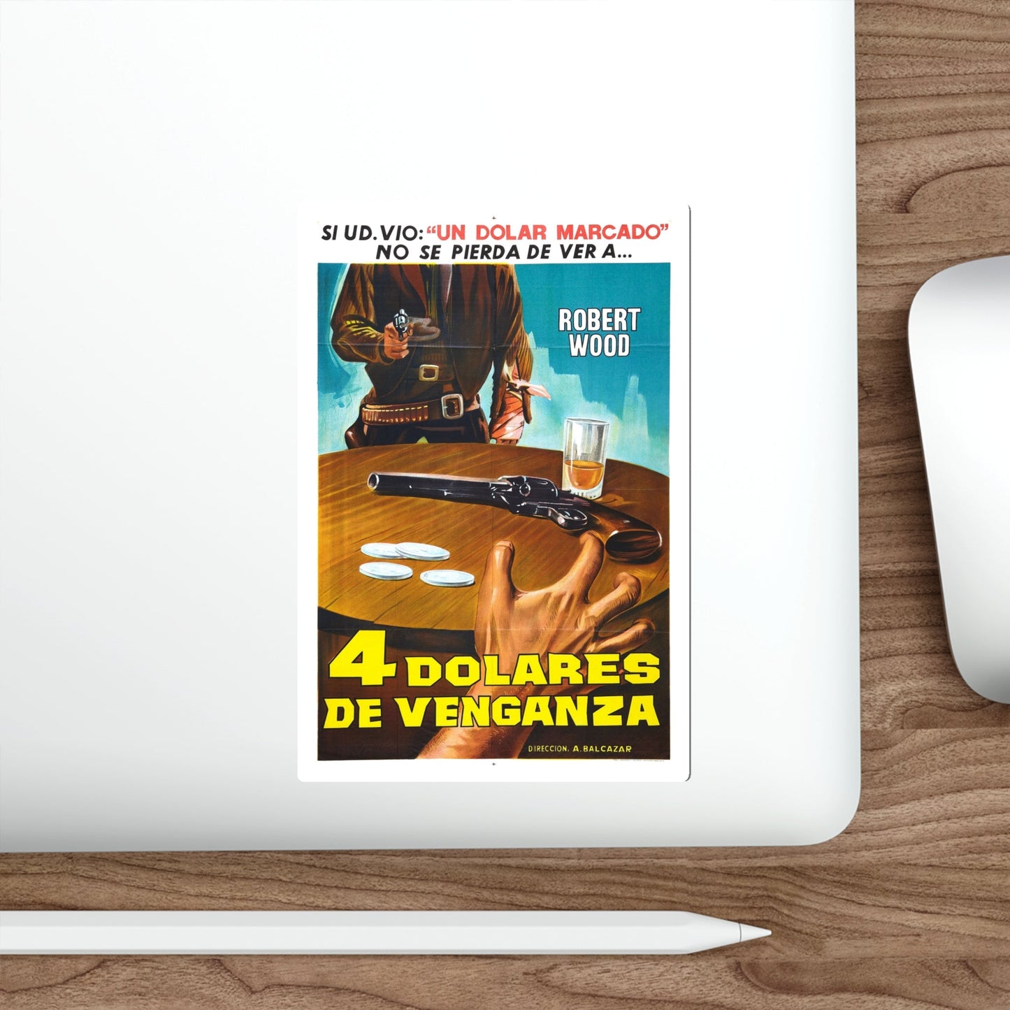 FOUR DOLLARS FOR VENGEANCE (2) 1966 Movie Poster STICKER Vinyl Die-Cut Decal-The Sticker Space