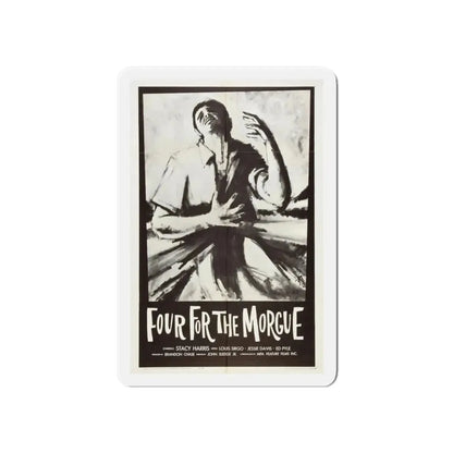 FOUR FOR THE MORGUE 1962 Movie Poster - Refrigerator Magnet 6 Inch - The Sticker Space