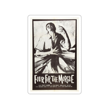 FOUR FOR THE MORGUE 1962 Movie Poster STICKER Vinyl Die-Cut Decal-2 Inch-The Sticker Space