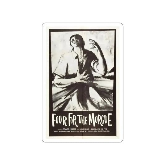 FOUR FOR THE MORGUE 1962 Movie Poster STICKER Vinyl Die-Cut Decal 2 Inch - The Sticker Space