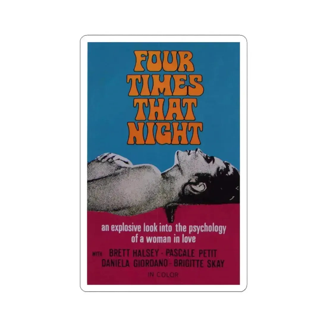 FOUR TIMES THAT NIGHT 1971 Movie Poster - STICKER Vinyl Kiss-Cut Decal 4 Inch White - The Sticker Space