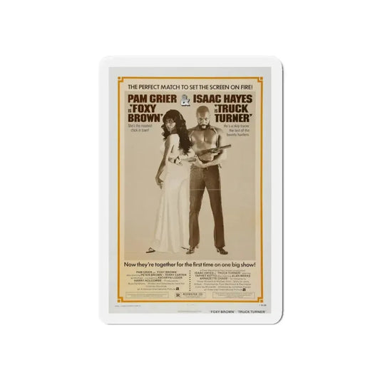 FOXY BROWN + TRUCK TURNER 1974 Movie Poster - Refrigerator Magnet 6 Inch - The Sticker Space