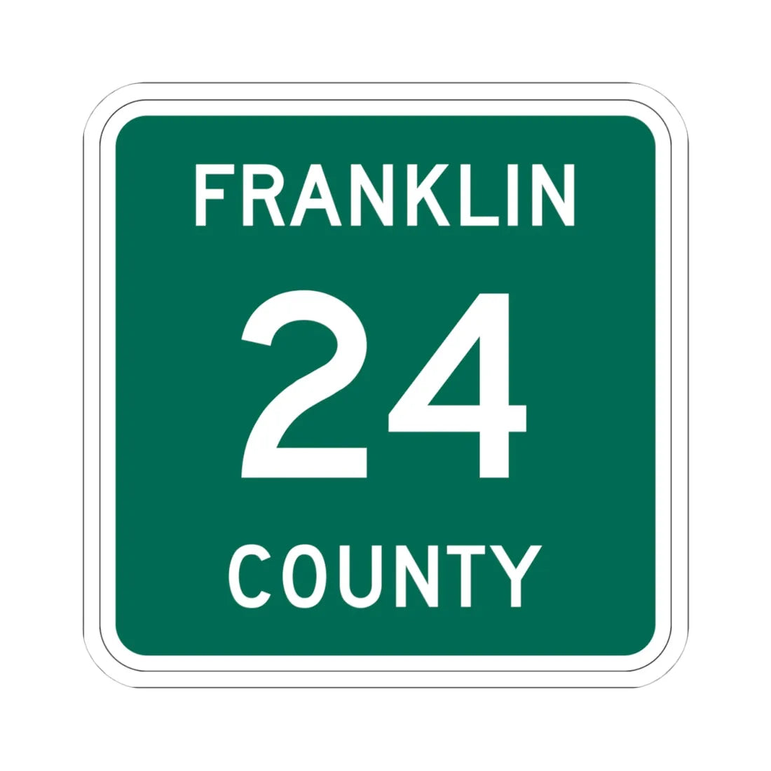 Franklin County 24 NY (New York) (Road Sign) STICKER Vinyl Kiss-Cut Decal 4 Inch White - The Sticker Space
