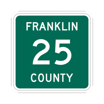 Franklin County 25 NY (New York) (Road Sign) STICKER Vinyl Kiss-Cut Decal 2 Inch White - The Sticker Space