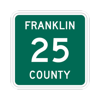 Franklin County 25 NY (New York) (Road Sign) STICKER Vinyl Kiss-Cut Decal 3 Inch White - The Sticker Space