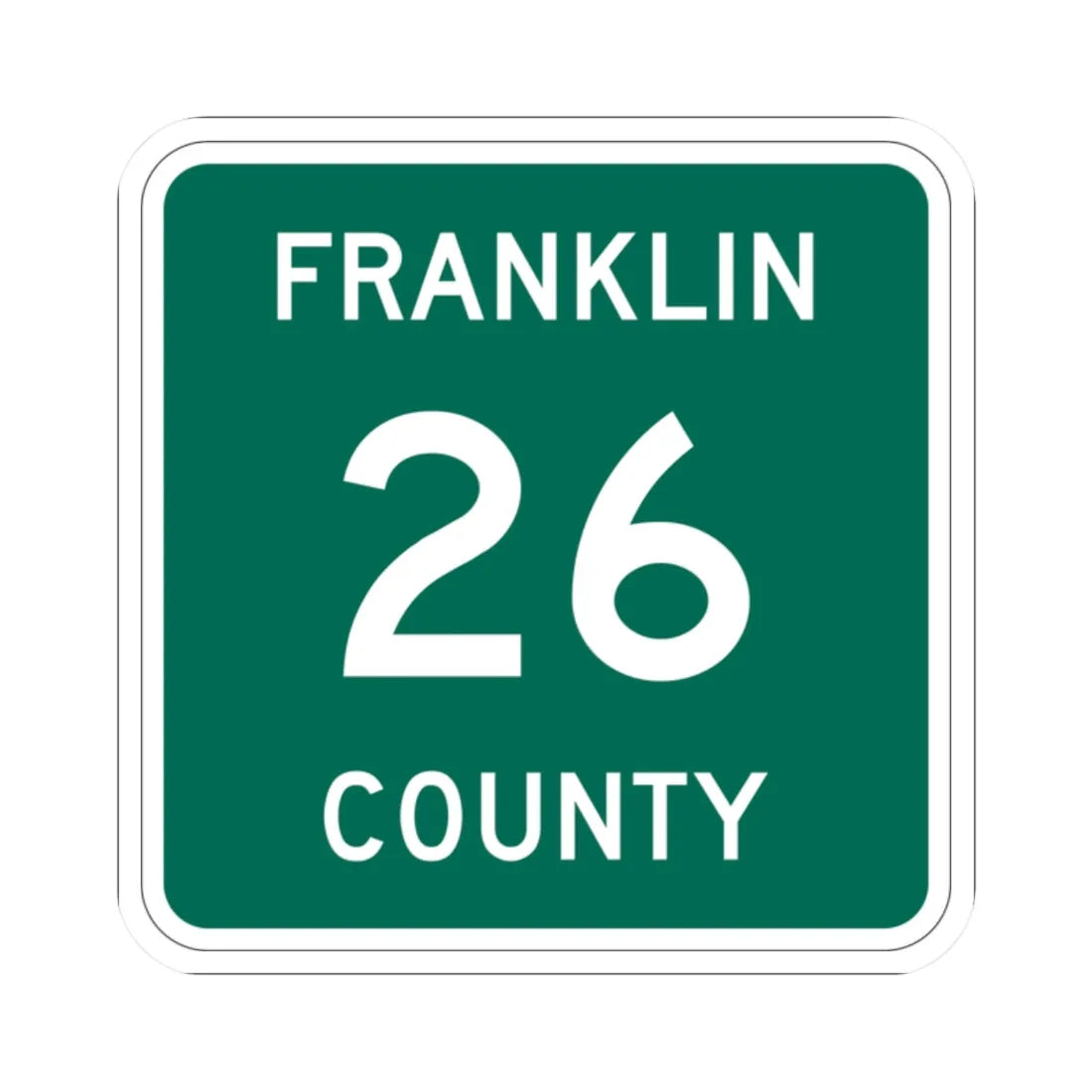 Franklin County 26 NY (New York) (Road Sign) STICKER Vinyl Kiss-Cut Decal 2 Inch White - The Sticker Space