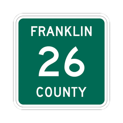Franklin County 26 NY (New York) (Road Sign) STICKER Vinyl Kiss-Cut Decal 4 Inch White - The Sticker Space