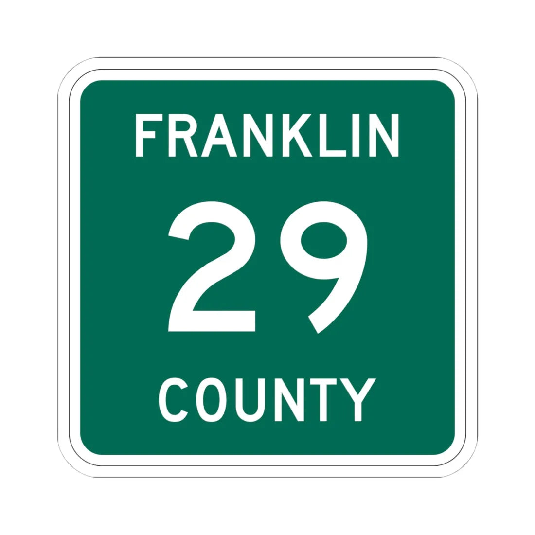 Franklin County 29 NY (New York) (Road Sign) STICKER Vinyl Kiss-Cut Decal 4 Inch White - The Sticker Space