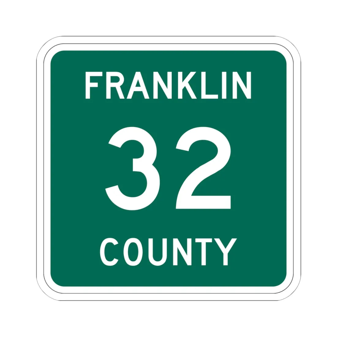 Franklin County 32 NY (New York) (Road Sign) STICKER Vinyl Kiss-Cut Decal 6 Inch White - The Sticker Space