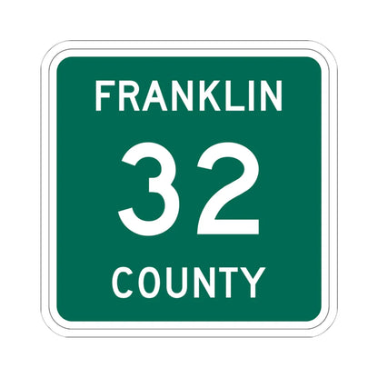 Franklin County 32 NY (New York) (Road Sign) STICKER Vinyl Kiss-Cut Decal 6 Inch White - The Sticker Space