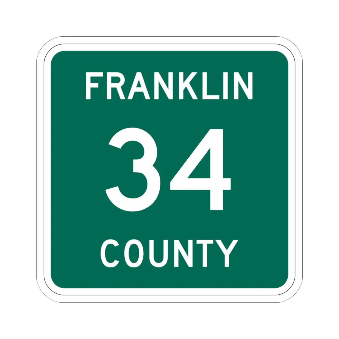 Franklin County 34 NY (New York) (Road Sign) STICKER Vinyl Kiss-Cut Decal 6 Inch White - The Sticker Space