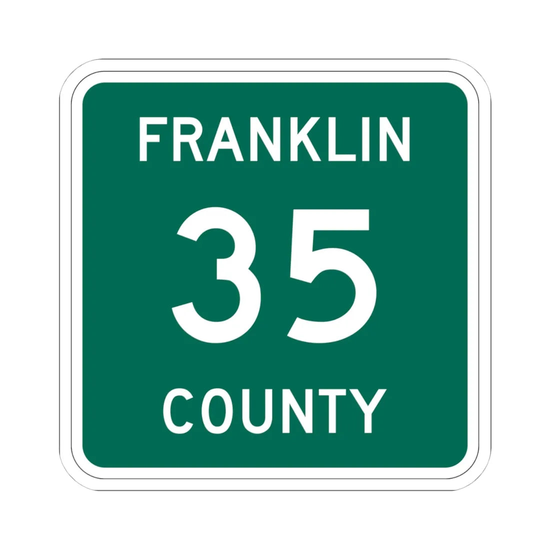 Franklin County 35 NY (New York) (Road Sign) STICKER Vinyl Kiss-Cut Decal 4 Inch White - The Sticker Space