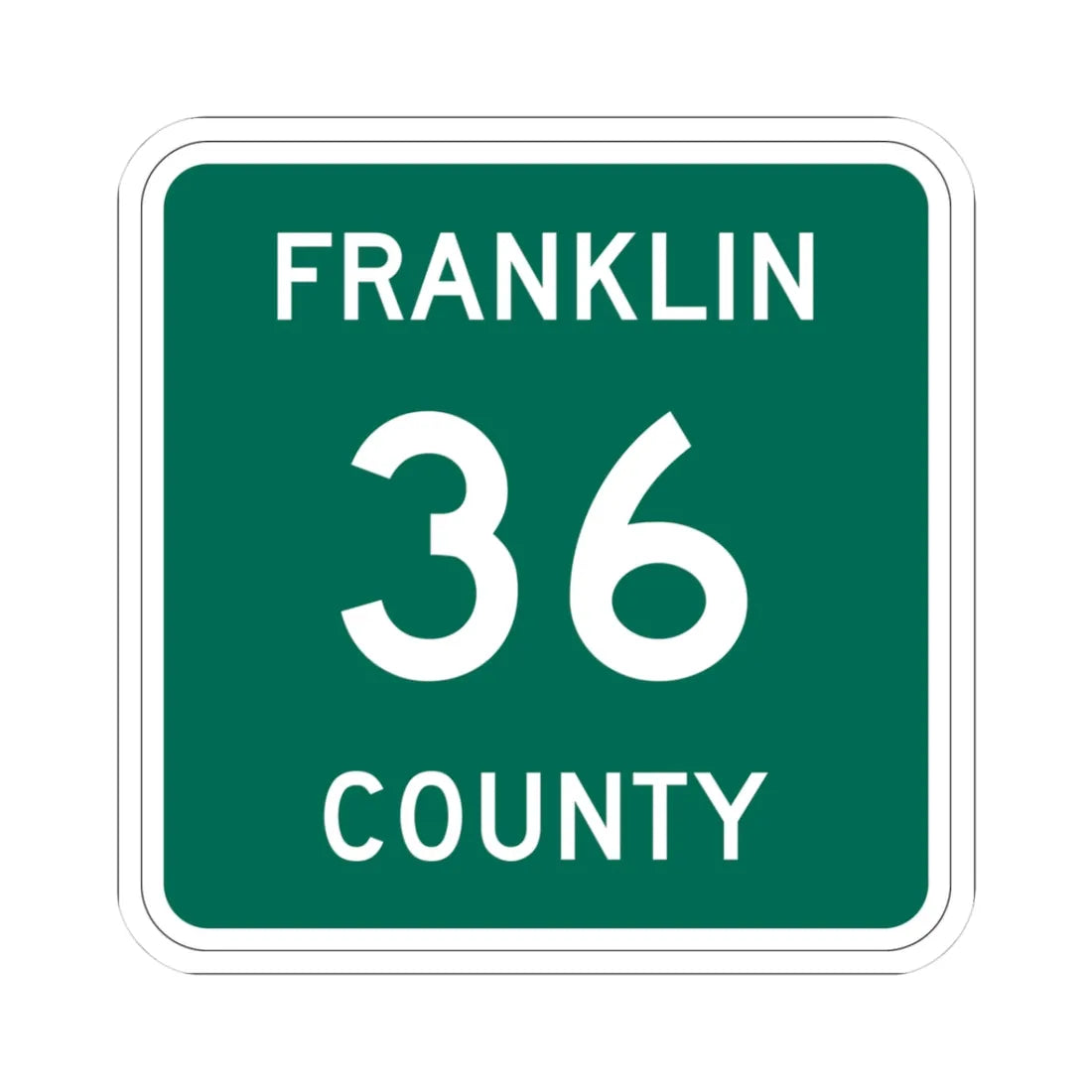 Franklin County 36 NY (New York) (Road Sign) STICKER Vinyl Kiss-Cut Decal 3 Inch White - The Sticker Space