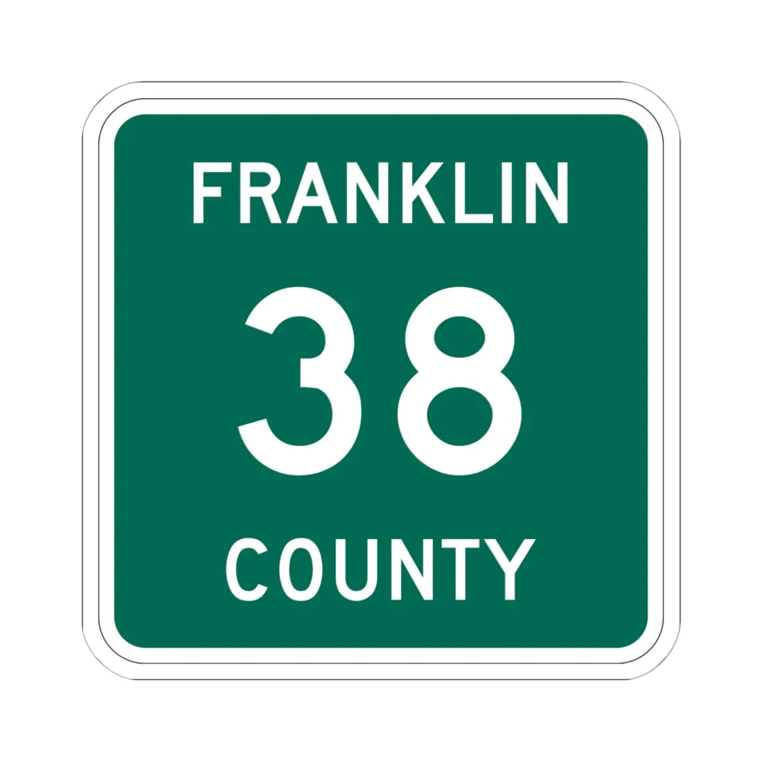 Franklin County 38 NY (New York) (Road Sign) STICKER Vinyl Kiss-Cut Decal 6 Inch White - The Sticker Space