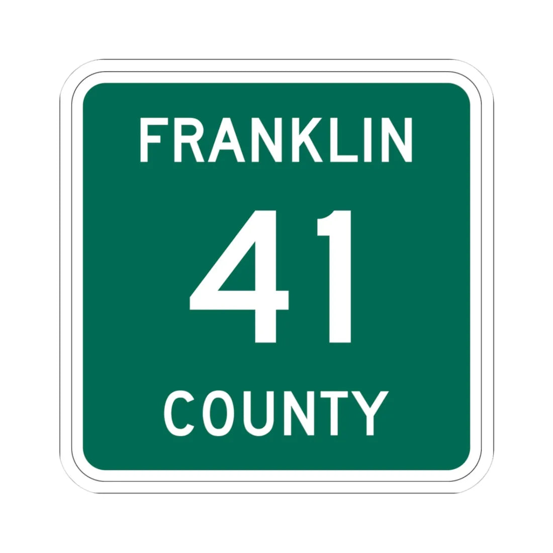 Franklin County 41 NY (New York) (Road Sign) STICKER Vinyl Kiss-Cut Decal 3 Inch White - The Sticker Space