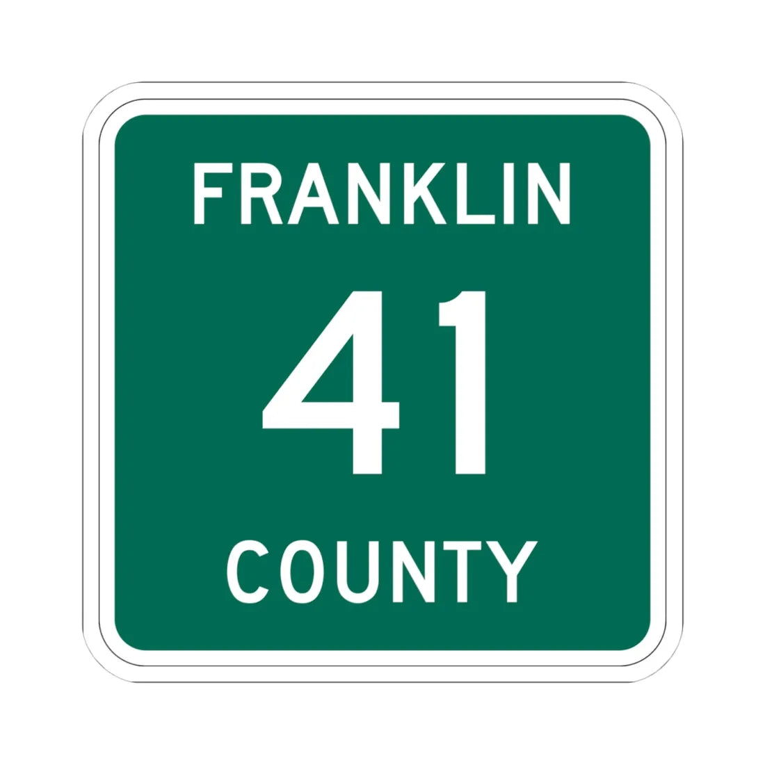 Franklin County 41 NY (New York) (Road Sign) STICKER Vinyl Kiss-Cut Decal 4 Inch White - The Sticker Space