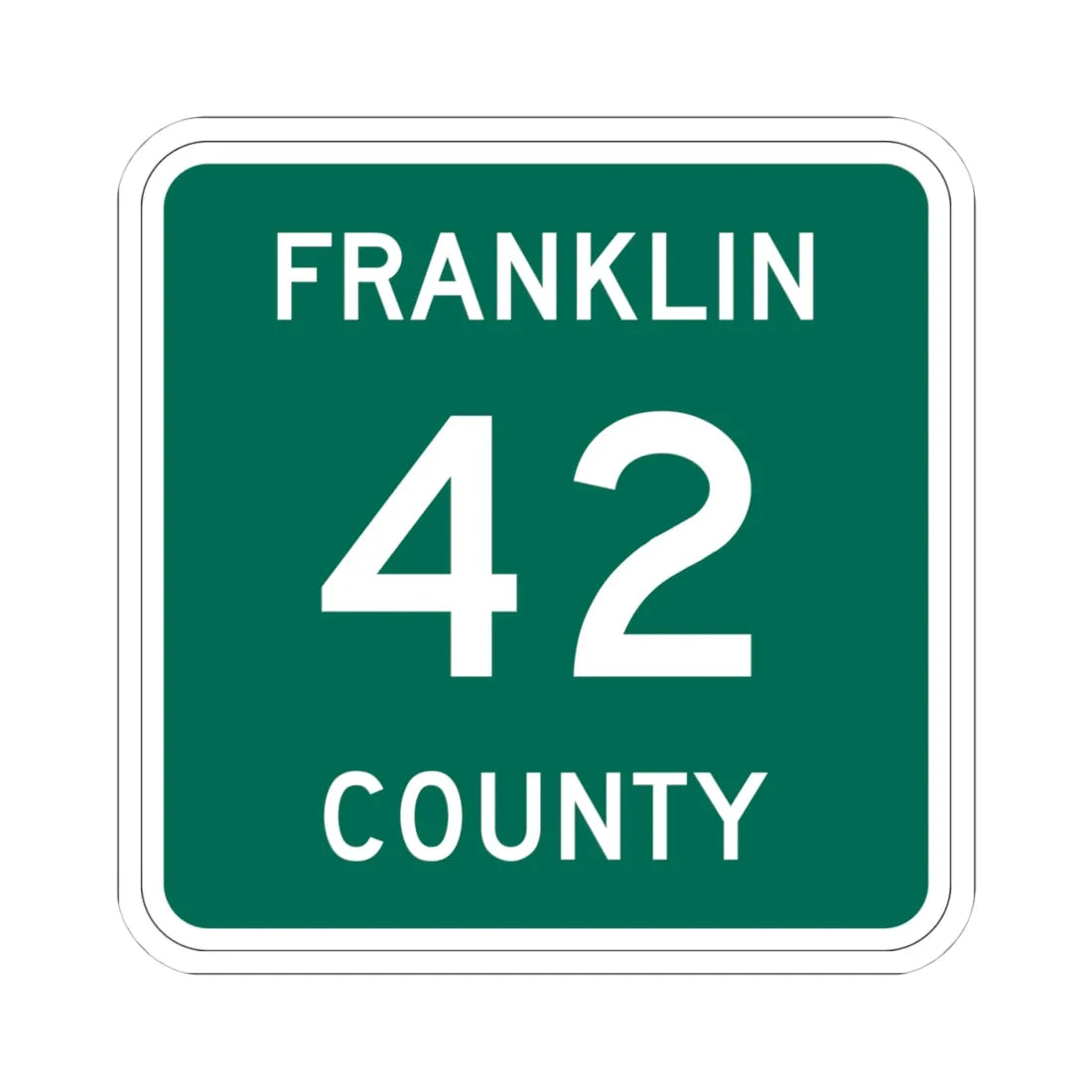 Franklin County 42 NY (New York) (Road Sign) STICKER Vinyl Kiss-Cut Decal 4 Inch White - The Sticker Space
