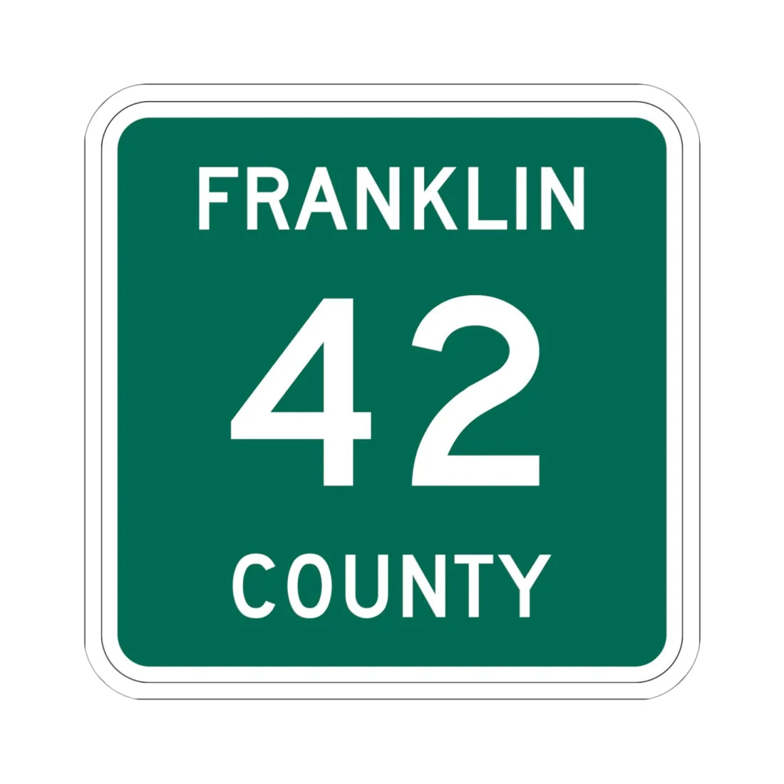 Franklin County 42 NY (New York) (Road Sign) STICKER Vinyl Kiss-Cut Decal 6 Inch White - The Sticker Space