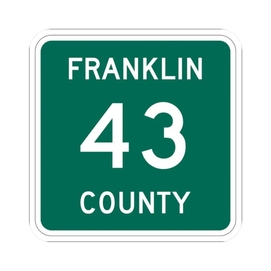 Franklin County 43 NY (New York) (Road Sign) STICKER Vinyl Kiss-Cut Decal 2 Inch White - The Sticker Space