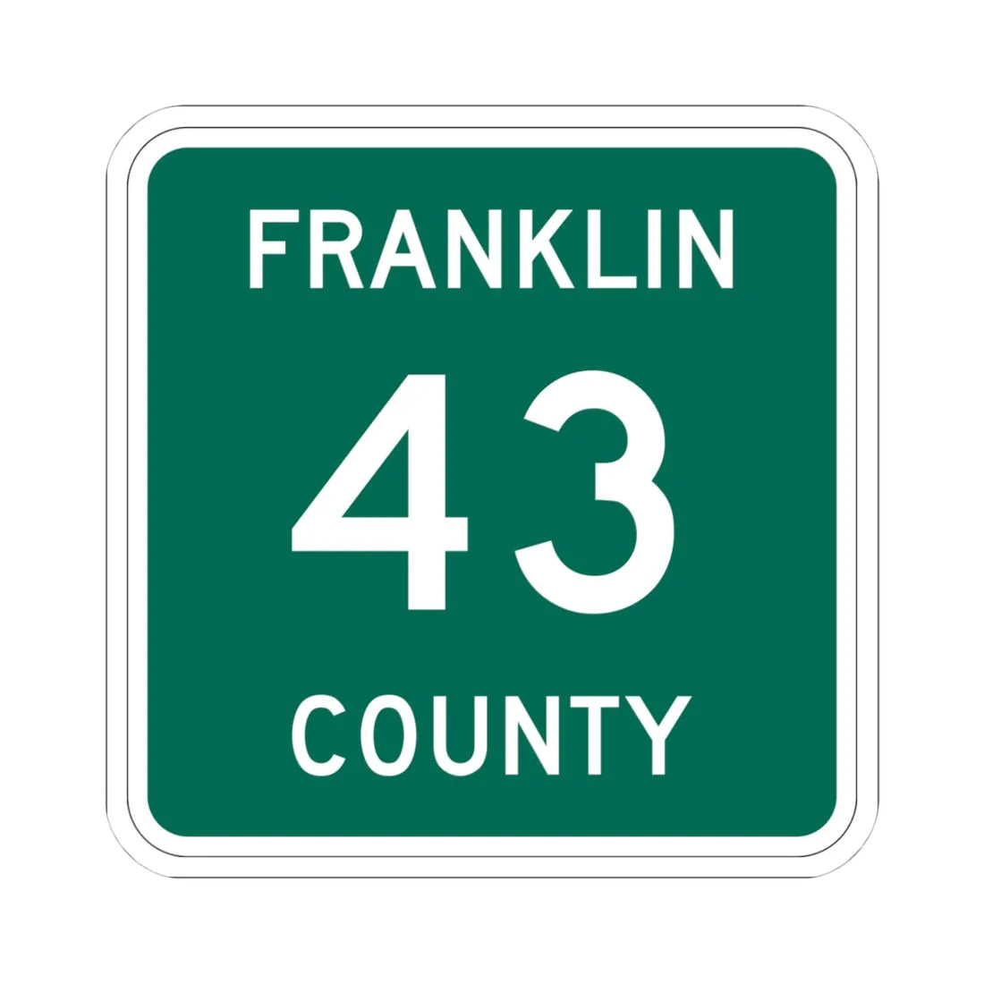 Franklin County 43 NY (New York) (Road Sign) STICKER Vinyl Kiss-Cut Decal 4 Inch White - The Sticker Space