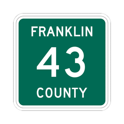 Franklin County 43 NY (New York) (Road Sign) STICKER Vinyl Kiss-Cut Decal 6 Inch White - The Sticker Space