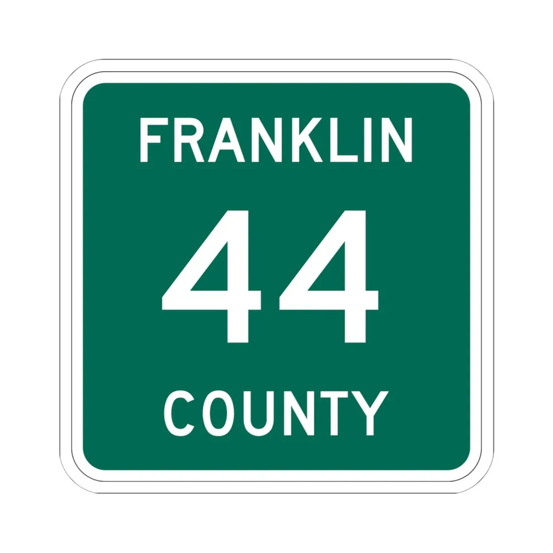 Franklin County 44 NY (New York) (Road Sign) STICKER Vinyl Kiss-Cut Decal 6 Inch White - The Sticker Space