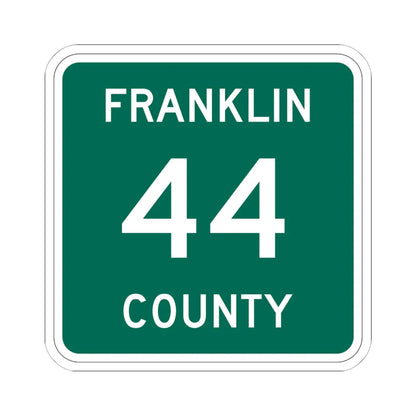 Franklin County 44 NY (New York) (Road Sign) STICKER Vinyl Kiss-Cut Decal 6 Inch White - The Sticker Space
