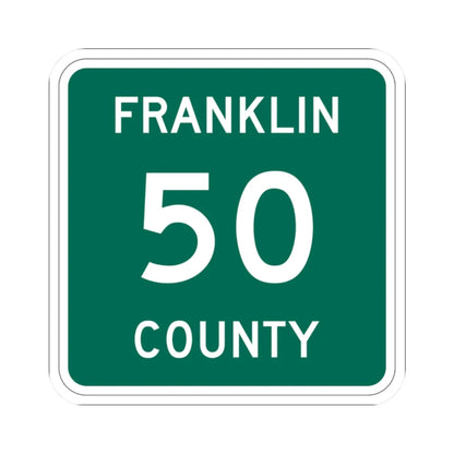 Franklin County 50 NY (New York) (Road Sign) STICKER Vinyl Kiss-Cut Decal 2 Inch White - The Sticker Space