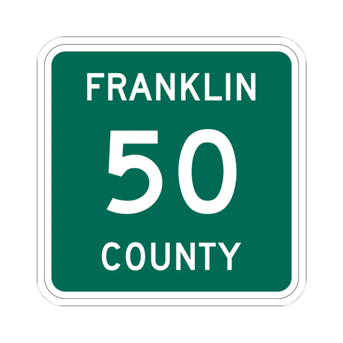 Franklin County 50 NY (New York) (Road Sign) STICKER Vinyl Kiss-Cut Decal 4 Inch White - The Sticker Space